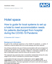 Hotel space: How to guide for local systems to set up a hotel to meet accommodation needs for patients discharged from hospital during the COVID-19 Pandemic